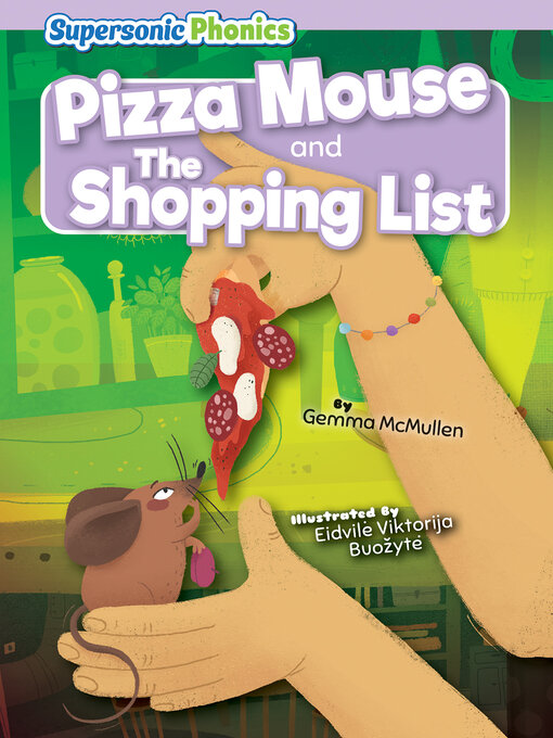 Title details for Pizza Mouse / The Shopping List by Gemma McMullen - Available